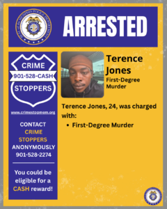 A graphic with a yellow background and purple border displays the word “ARRESTED” at the top beneath the seal of the Memphis Police Department. Below that, a square photo shows a person seated in what appears to be an indoor location. To the right of the photo, text reads: “Terence Jones — First-Degree Murder.” Additional text below states that the individual, age 24, was charged with first-degree murder, listed as a bullet point. On the left side of the graphic, a blue vertical panel features the Crime Stoppers shield logo, the phone number 901-528-CASH, a website address, instructions for contacting Crime Stoppers anonymously, and a note about eligibility for a cash reward. The Memphis Police Department seal appears again in the lower-right corner.