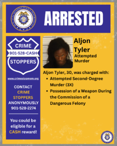 A police announcement graphic with a blue header that reads “ARRESTED” alongside an official law‑enforcement seal. On the left side is a vertical Crime Stoppers panel in blue and white, containing the badge‑shaped Crime Stoppers logo, the phone number 901‑528‑CASH, a website link, and text encouraging anonymous tips and noting eligibility for a cash reward. On the right side is a booking photo area set against a height‑measurement background. Next to it, text reads “Aljon Tyler – Attempted Murder.” Additional text below states: “Aljon Tyler, 30, was charged with: Attempted Second-Degree Murder; Possession of a Weapon During the Commission of a Dangerous Felony.” A circular official seal appears in the bottom-right corner.