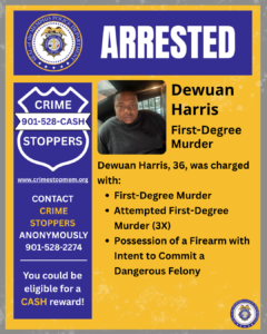 A poster with a blue and gold color scheme features the Memphis Police Department seal at the top above a large heading that reads “ARRESTED.” Below, on the left side, there is a badge-shaped graphic labeled “CRIME STOPPERS” with the phone number 901‑528‑CASH and the website www.crimestopmem.org. Text below instructs readers to contact Crime Stoppers anonymously at 901‑528‑2274 and notes that a cash reward may be available. To the right, there is a rectangular photo of an individual seated inside a vehicle. Next to the photo, large text reads: “Dewuan Harris — First-Degree Murder.” Below that, smaller text states: “Dewuan Harris, 36, was charged with:” followed by three bullet points: • First-Degree Murder • Attempted First-Degree Murder (3X) • Possession of a Firearm with Intent to Commit a Dangerous Felony The bottom right corner contains a small Memphis Police Department seal.
