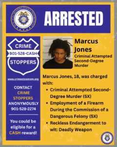 A graphic with a yellow and purple layout titled “ARRESTED” at the top. The upper-left corner displays the seal of the Memphis Police Department. Below that, a large badge-shaped graphic reads “CRIME STOPPERS 901-528-CASH” with a website link “www.crimestopmem.org.” Additional text underneath says “CONTACT CRIME STOPPERS ANONYMOUSLY 901-528-2274” and “You could be eligible for a CASH reward!” To the right is a rectangular mugshot photo of an individual with medium-length hair wearing a dark shirt, shown in front of a height chart background. Next to the photo, bold text reads “Marcus Jones” followed by “Criminal Attempted Second-Degree Murder.” Below the photo and name, more text states: “Marcus Jones, 18, was charged with:” • “Criminal Attempted Second-Degree Murder (5X)” • “Employment of a Firearm During the Commission of a Dangerous Felony (5X)” • “Reckless Endangerment to wit: Deadly Weapon” The bottom-right corner includes a small circular Memphis Police Department seal.