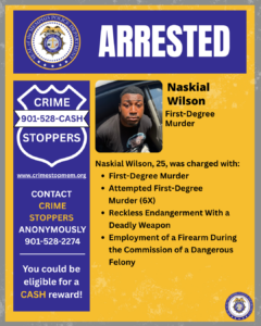 A graphic poster with a yellow and purple color scheme displays the word “ARRESTED” at the top beneath the Memphis Police Department seal. Below this, there is a rectangular photograph of an individual sitting inside a vehicle. To the left of the photo, there is a large purple badge-shaped graphic labeled “CRIME STOPPERS” with the phone number 901‑528‑CASH and the website crimestopmem.org. Beneath it is text stating that Crime Stoppers can be contacted anonymously at 901‑528‑2274 and that callers may be eligible for a cash reward. To the right of the photo, text printed on a yellow background states: “Naskial Wilson, First‑Degree Murder.” Additional text reads: “Naskial Wilson, 25, was charged with: First‑Degree Murder; Attempted First‑Degree Murder (6X); Reckless Endangerment With a Deadly Weapon; Employment of a Firearm During the Commission of a Dangerous Felony.” A small Memphis Police Department seal appears in the bottom right corner.